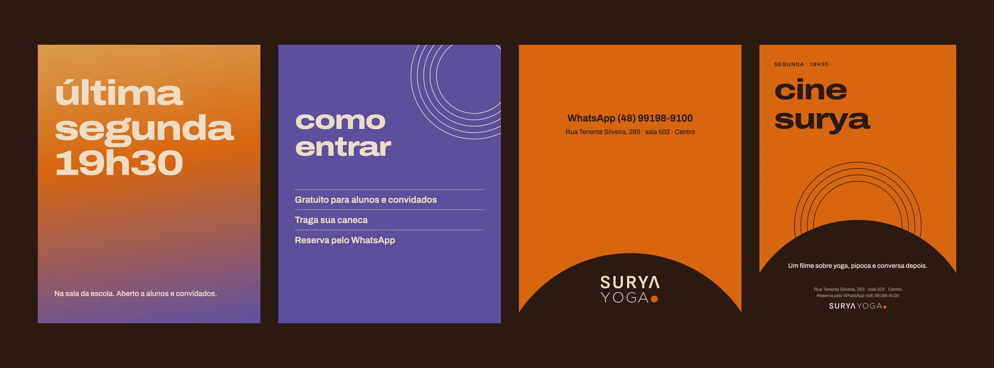 Quatro peças do formato CARTAZ: um card em degradê laranja e roxo com última segunda 19h30, um card roxo com como entrar, o fecho laranja com o logo sobre um semicírculo marrom, e o cartaz A3 do Cine Surya.