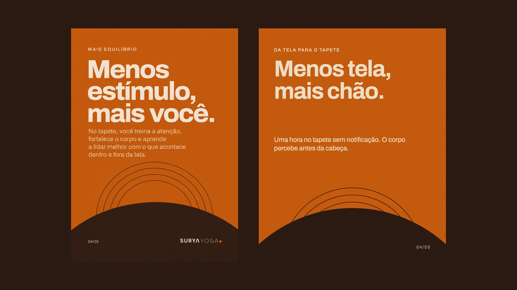 Dois cards laranja lado a lado. À esquerda, a arte do agente de criação com o título Menos estímulo, mais você. À direita, a mesma composição remontada no DNA com o título Menos tela, mais chão.